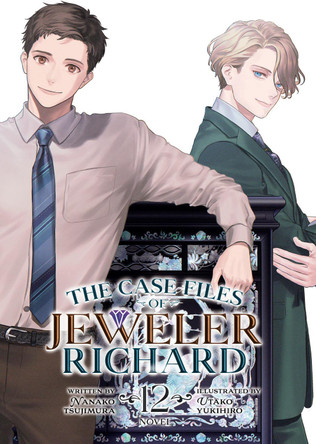 The Case Files of Jeweler Richard (Light Novel) Vol. 12 Nanako Tsujimura 9798893737547