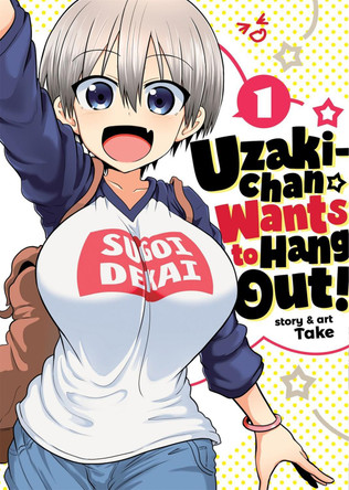 Uzaki-chan Wants to Hang Out! Vol. 1 Take 9781642753363 [USED COPY]