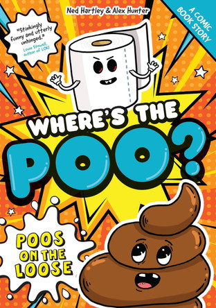 Where's the Poo? - A Comic Book Story: Poos on the Loose: Book 1 Alex Hunter 9781408377819