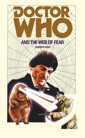 Doctor Who and the Web of Fear Terrance Dicks 9781785940361