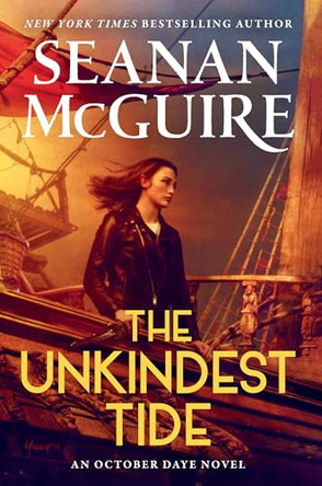 The Unkindest Tide Seanan McGuire 9780756421236