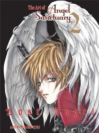 The Art of Angel Sanctuary 2: Lost Angel Kaori Yuki 9781421515038