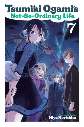 Tsumiki Ogami's Not-So-Ordinary Life, Vol. 7: Volume 7 Miyu Morishita 9781974766048