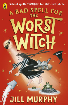 A Bad Spell for the Worst Witch Jill Murphy 9780241607930 [USED COPY]