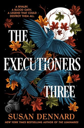 The Executioners Three Susan Dennard 9781250334688