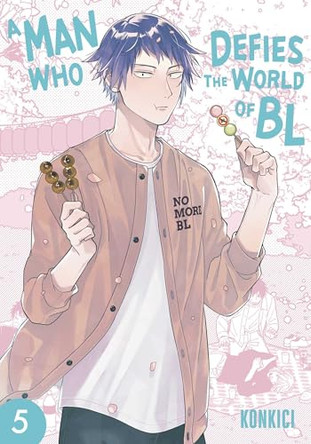A Man Who Defies the World of BL, Vol. 5: Volume 5 Konkici 9781974765133
