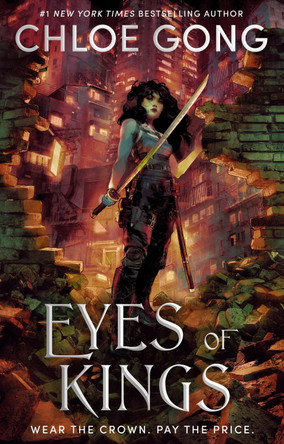 Eyes of Kings Chloe Gong 9781399700528