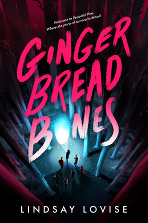 Gingerbread Bones Lindsay Lovise 9781911753056