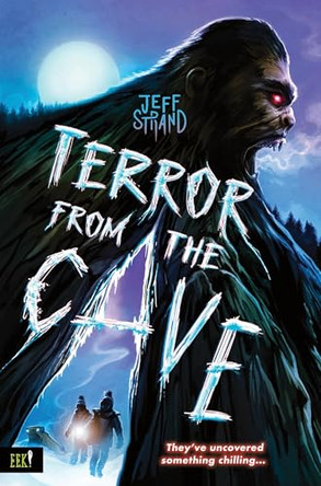 Terror from the Cave Jeff Strand 9781464279874