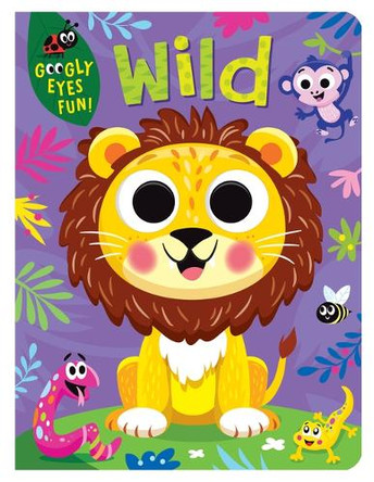 Wild: Board Book with Googly Eyes Kidsbooks Publishing 9781638546702