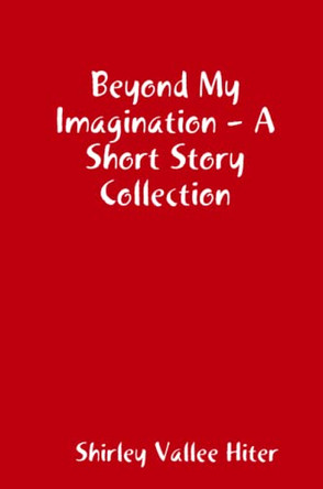 Fantasy Short Story Collection Shirley Vallee Hiter 9781435755819