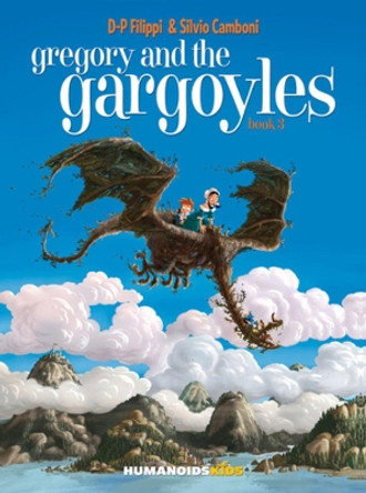 Gregory and the Gargoyles Vol.3: The Magicians' Book Denis-Pierre Filippi 9781594655845