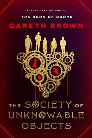 The Society of Unknowable Objects Gareth Brown 9780063324046
