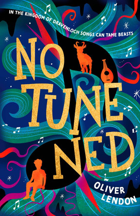 No Tune Ned Oliver Lendon 9781911427490