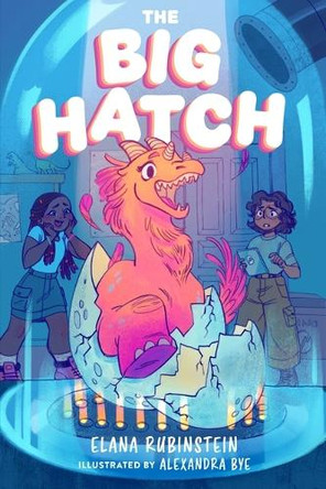 The Big Hatch Elana Rubinstein 9781250419040