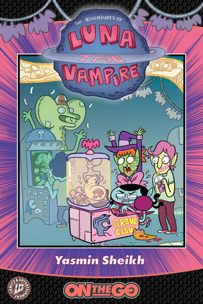 Luna the Vampire: On The Go Yasmin Sheikh 9798887244143