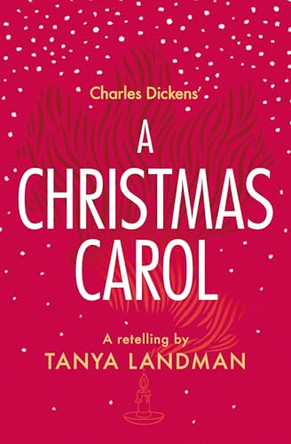 Classic Retellings - A Christmas Carol: A Retelling Tanya Landman 9780008797188