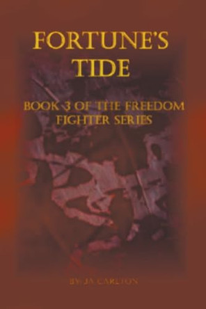 Fortune's Tide Ja Carlton 9798224602896