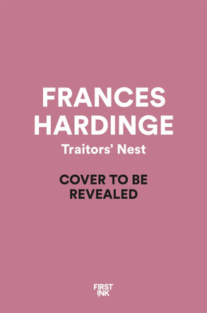Traitors' Nest Frances Hardinge 9781529090680