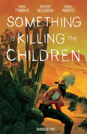 Something is Killing the Children Omnibus Vol. 2 James Tynion IV 9798892158763