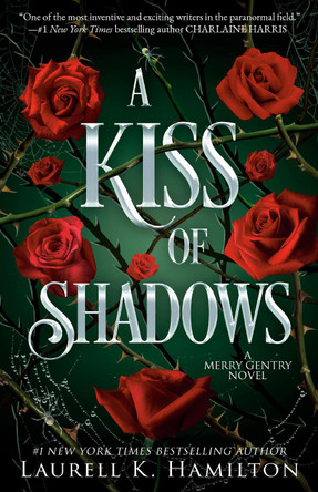 A Kiss of Shadows: A Merry Gentry Novel Laurell K. Hamilton 9780345478153
