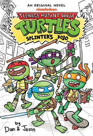 Splinter's Dojo (Teenage Mutant Ninja Turtles Illustrated Novel #1) Dan & Jason 9781546195610