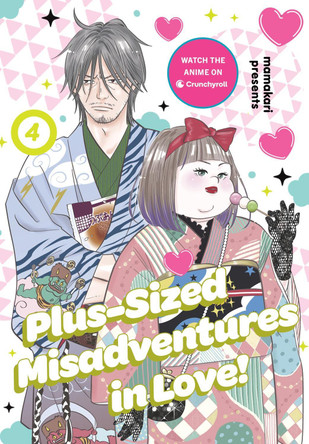Plus-Sized Misadventures in Love!, Volume 4 Mamakari 9780063466111