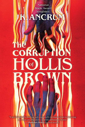 The Corruption of Hollis Brown K. Ancrum 9780063285934