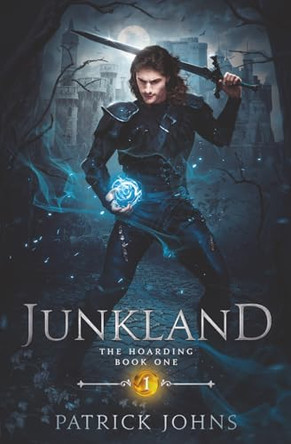 Junkland Patrick Johns 9780999526804