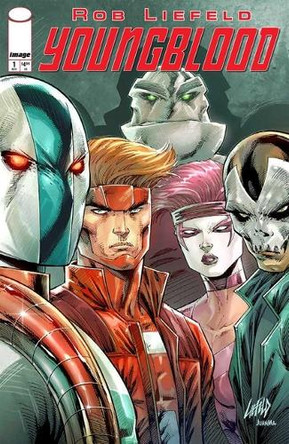 Youngblood (2025) Volume 1 Rob Liefeld 9781534332324
