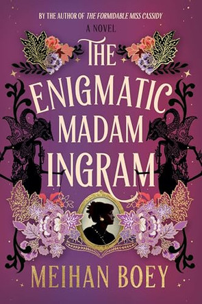 The Enigmatic Madam Ingram Meihan Boey 9780063508941