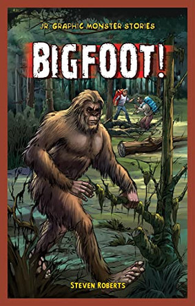 Bigfoot! Steve Roberts 9781448880010
