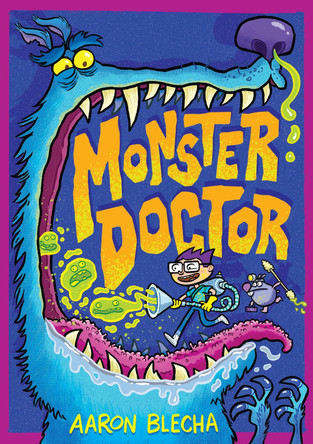 Monster Doctor: the laugh-out-loud comic book adventure with activities Aaron Blecha 9781444982428