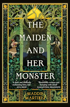 The Maiden and Her Monster Maddie Martinez 9781035048786