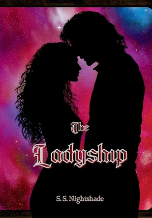 The Ladyship S S Nightshade 9798991367042