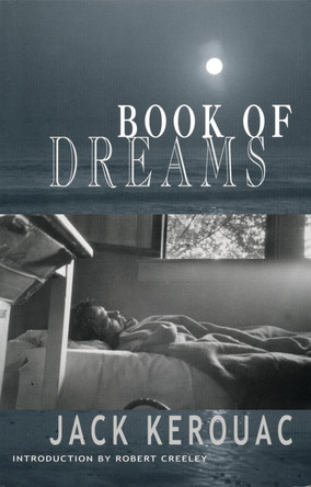 Book of Dreams Jack Kerouac 9780872863804