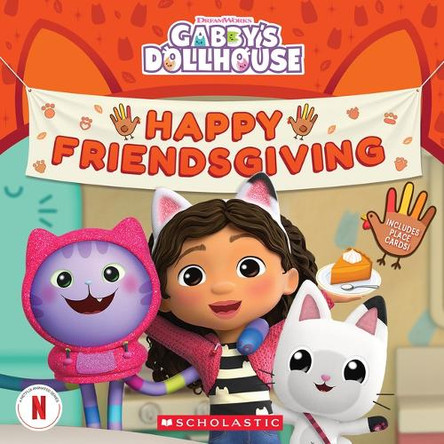 Happy Friendsgiving! (Gabby's Dollhouse Storybook) Pamela Bobowicz 9781546139157