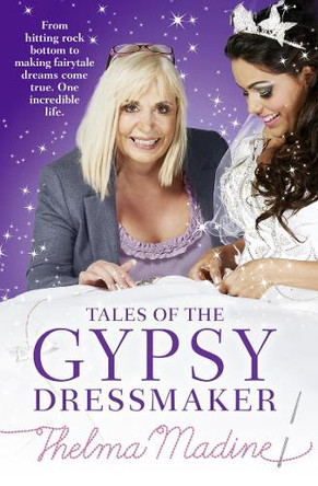 Tales of the Gypsy Dressmaker Thelma Madine 9780007456963