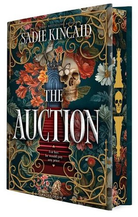 The Auction (Deluxe Limited Edition): A Spicy, Dark Romance Novel from a Tiktok Sensation Sadie Kincaid 9780778306085
