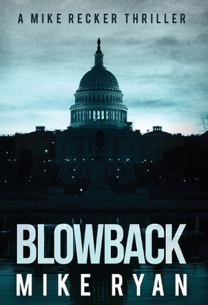 Blowback Mike Ryan 9781953986092