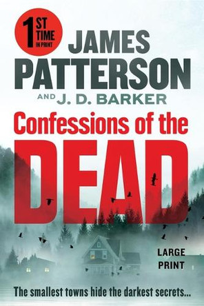 Confessions of the Dead: A Thriller James Patterson 9781538769096