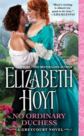 No Ordinary Duchess Elizabeth Hoyt 9781538763582