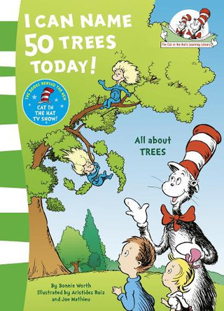 I Can Name 50 Trees Today (The Cat in the Hat's Learning Library) Dr. Seuss 9780007433070