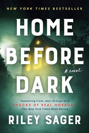Home Before Dark Riley Sager 9781524745196