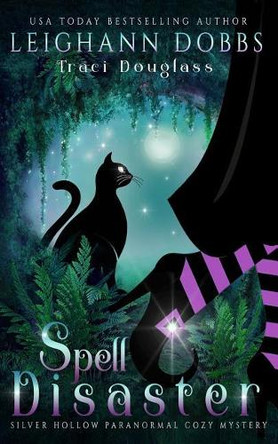 Spell Disaster Leighann Dobbs 9781946944214