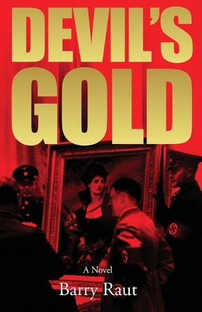 Devil's Gold Barry Raut 9781936400133