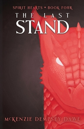 The Last Stand McKenzie Dempsey Dawe 9798991330763