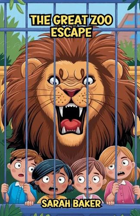 The Great Zoo Escape Sarah Baker 9798227864086