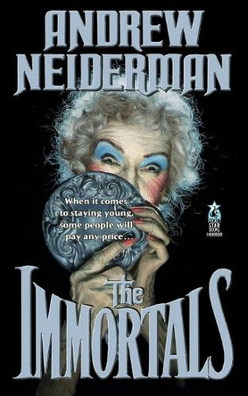 Immortals Andrew Neiderman 9781451666533