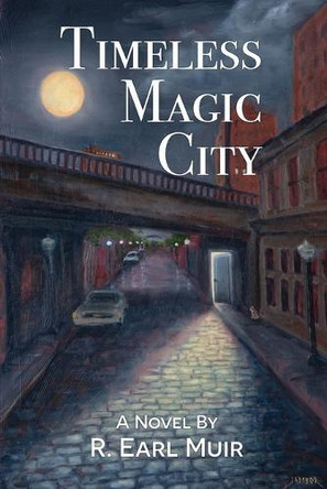 Timeless Magic City R Earl Muir 9798986843445